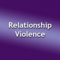 Relationship Violence