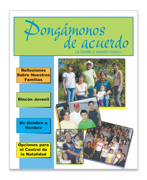 Pongámonos de acuerdo: A Spanish-language family planning magazine Pongámonos de acuerdo: A Spanish-language family planning magazine