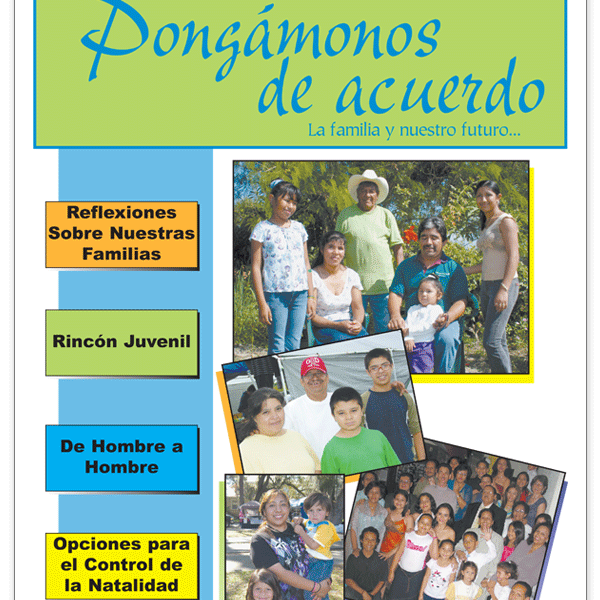 Pongámonos de acuerdo: A Spanish-language family planning magazine