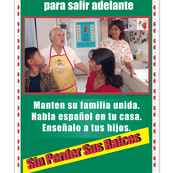 Sin Perder Sus Raices Poster (Without Losing your Roots) - Spanish