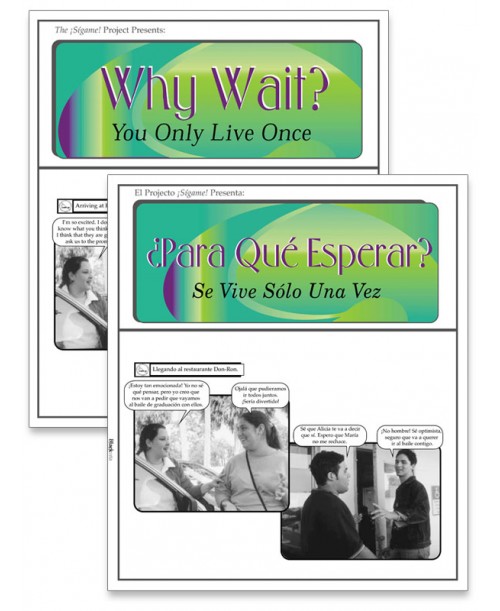 ¿Para qué esperar? Se vive sólo una vez (Why Wait? You Only Live Once) Fotonovela ¿Para qué esperar? Se vive sólo una vez (Why Wait? You Only Live Once) Fotonovela