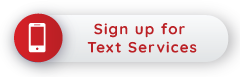 Sign Up for Text Services